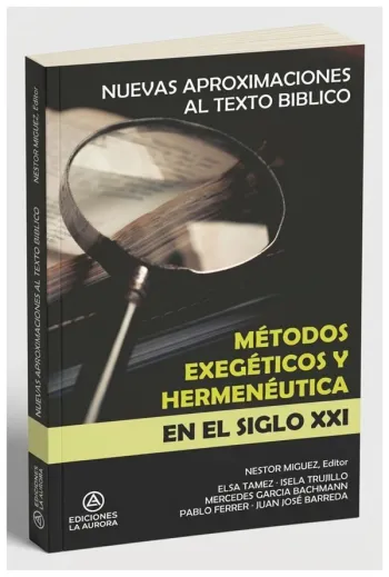 Nuevas aproximaciones al texto bíblico